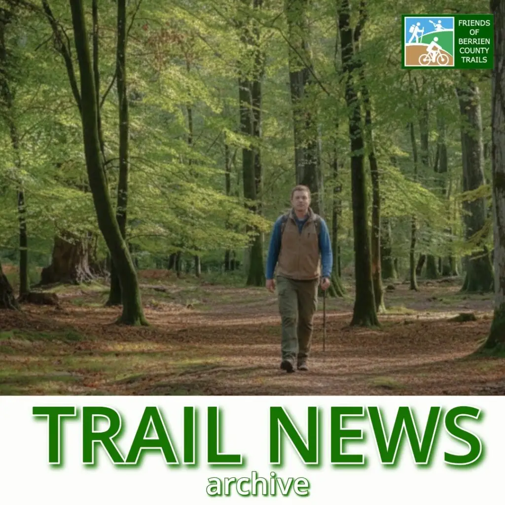 Trail News #2 4 Start of Friends of Berrien County Trails